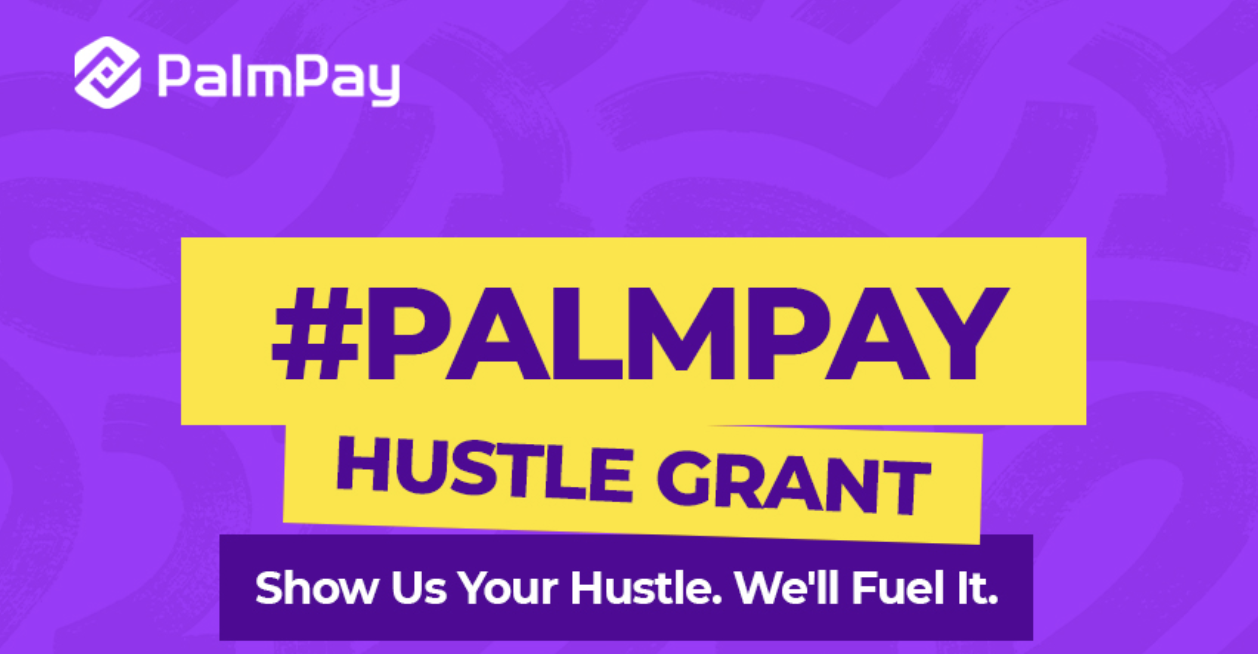 PalmPay Hustle Grant